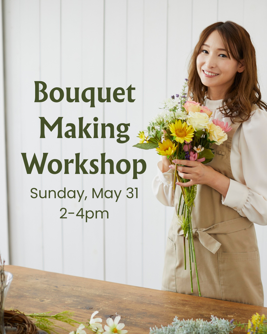 Florist Workshop - Sunday, May 31
